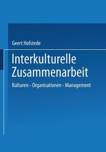 Interkulturelle Zusammenarbeit di Geert Hofstede edito da Gabler Verlag