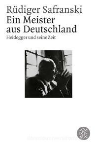Ein Meister aus Deutschland di Rüdiger Safranski edito da FISCHER Taschenbuch