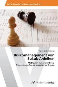Risikomanagement von Sukuk-Anleihen di Florim Ibrahim Steiner edito da AV Akademikerverlag