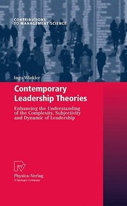 Contemporary Leadership Theories di Ingo Winkler edito da Physica Verlag