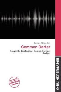 Common Darter edito da Brev Publishing