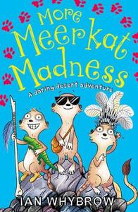 More Meerkat Madness di Ian Whybrow edito da HarperCollins Publishers