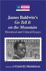 James Baldwin's Go Tell It on the Mountain edito da Lang, Peter