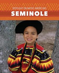 Seminole di Gale George edito da PowerKids Press