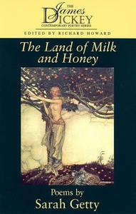 The Land of Milk and Honey di Sarah Getty edito da The University of South Carolina Press
