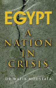 Egypt di Dr Moustafa Wafik edito da Gilgamesh Publishing