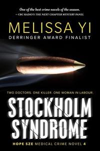 Stockholm Syndrome di Melissa Yi, Melissa Yuan-Innes edito da OLO BOOKS