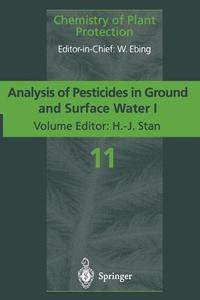 Analysis of Pesticides in Ground and Surface Water I edito da Springer Berlin Heidelberg