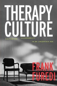 Therapy Culture di Frank Furedi edito da Taylor & Francis Ltd