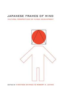 Japanese Frames of Mind edito da Cambridge University Press