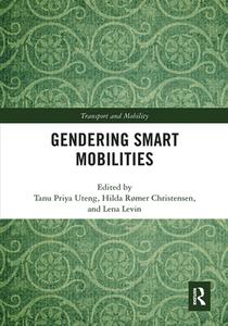 Gendering Smart Mobilities edito da Taylor & Francis Ltd