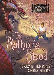 The Author's Blood di Jerry B. Jenkins, Chris Fabry edito da TYNDALE HOUSE PUBL