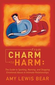 From Charm to Harm di Amy Lewis Bear edito da Balboa Press