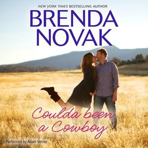Coulda Been a Cowboy di Brenda Novak edito da Harlequin Audio
