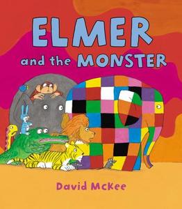 Elmer and the Monster di David McKee edito da Andersen Press