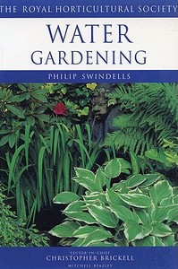 Water Gardening di Philip Swindells, Royal Horticultural Society edito da Mitchell Beazley