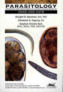 Parasitology di Dwight D. Bowman, Elizabeth Fogarty, Stephen Charles Barr edito da Teton Newmedia