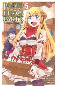Banished From The Hero's Party, I Decided To Live A Quiet Life In The Countryside, Vol. 5 (manga) di Zappon edito da Little, Brown & Company