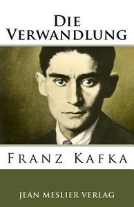 Die Verwandlung di Franz Kafka edito da Createspace Independent Publishing Platform