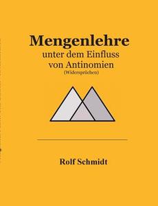 Mengenlehre di Rolf Schmidt edito da Books On Demand
