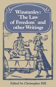 Winstanley 'The Law of Freedom' and Other Writings edito da Cambridge University Press