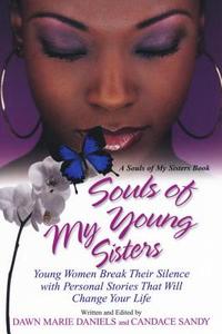Souls Of My Young Sisters di Dawn Marie Daniels edito da Kensington Publishing