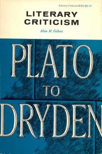Literary Criticism: Plato to Dryden edito da WAYNE ST UNIV PR