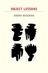 Object Lessons di Robyn Wiegman edito da Duke University Press Books