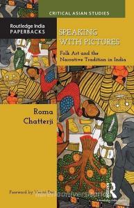 Speaking with Pictures di Roma (Roma Chatterji is Professor Chatterji edito da Taylor & Francis Ltd
