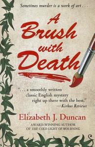 A Brush with Death di Elizabeth J. Duncan edito da Large Print Press