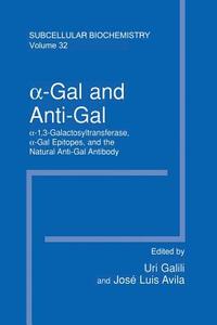 a-Gal and Anti-Gal edito da Springer US