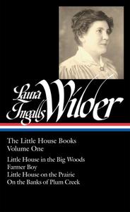 Laura Ingalls Wilder: The Little House Books Vol. 1 (Loa #229): Little House in the Big Woods / Farmer Boy / Little Hous di Laura Ingalls Wilder edito da LIB OF AMER