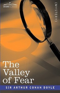 The Valley of Fear di Arthur Conan Doyle edito da Cosimo Classics