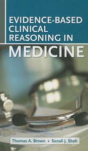 Evidence Based Clinical Reasoning for the Medicine Subinternship di Warren R. Cohen edito da McGraw-Hill Education