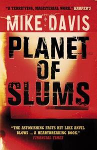 Planet of Slums di Mike Davis edito da VERSO