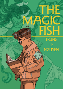 The Magic Fish di Trung Le Nguyen edito da RANDOM HOUSE