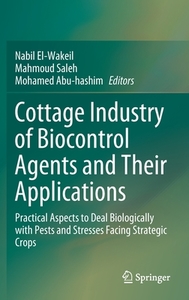 Cottage Industry Of Biocontrol Agents And Their Applications edito da Springer Nature Switzerland Ag