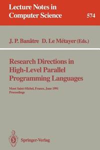 Research Directions in High-Level Parallel Programming Languages edito da Springer Berlin Heidelberg