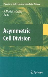 Asymmetric Cell Division edito da Springer-Verlag GmbH