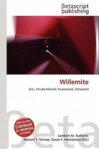 Willemite edito da Betascript Publishing