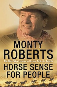 Horse Sense for People di Monty Roberts edito da HarperCollins Publishers
