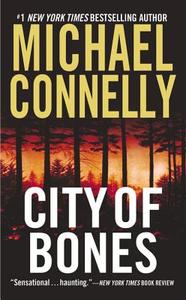City of Bones di Michael Connelly edito da Hachette Book Group USA