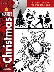 Christmas Vector Motifs di Alan Weller edito da Dover Publications Inc.