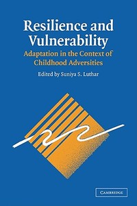 Resilience and Vulnerability di Dante Cicchetti edito da Cambridge University Press