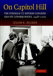 On Capitol Hill di Julian E. Zelizer edito da Cambridge University Press