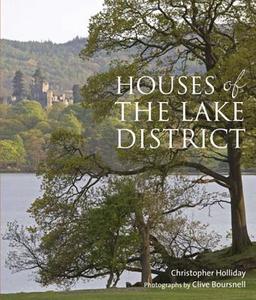 Houses Of The Lake District di Christopher Holliday edito da Frances Lincoln Publishers Ltd