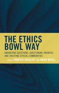 The Ethics Bowl Way edito da Rowman & Littlefield