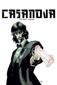 Casanova the Complete Edition Volume 1: Luxuria di Matt Fraction edito da IMAGE COMICS