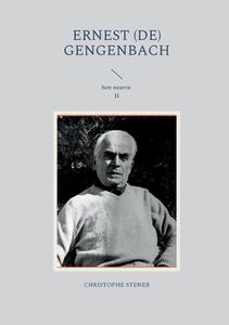 Ernest (de) Gengenbach di Christophe Stener edito da Books on Demand