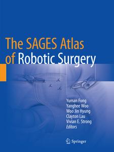 The Sages Atlas Of Robotic Surgery edito da Springer Nature Switzerland Ag